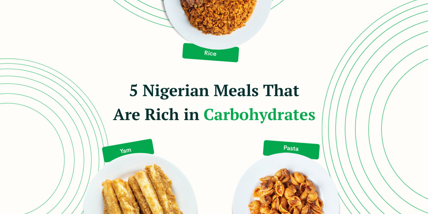 nigerian meals rich in carbohydrates