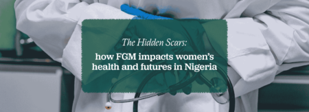 How FGM impacts women's health in Nigeria