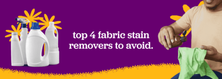 Top 4 fabric stain removers